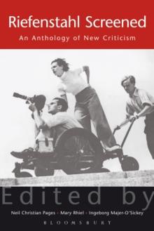 Riefenstahl Screened : An Anthology of New Criticism