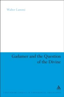 Gadamer and the Question of the Divine