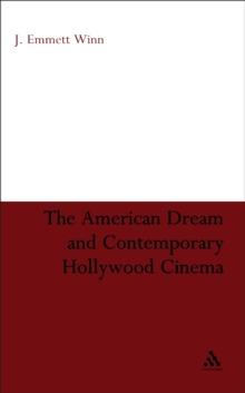 The American Dream and Contemporary Hollywood Cinema