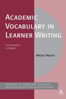 Academic Vocabulary in Learner Writing : From Extraction to Analysis