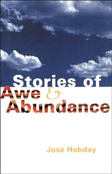 Stories of Awe and Abundance