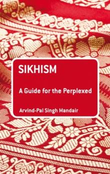 Sikhism: A Guide for the Perplexed