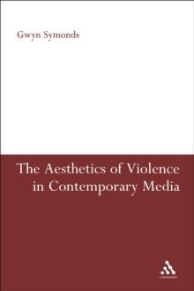 The Aesthetics of Violence in Contemporary Media