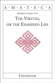 The Virtues, or The Examined Life