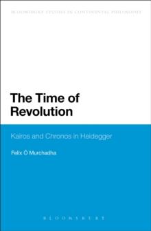 The Time of Revolution : Kairos and Chronos in Heidegger