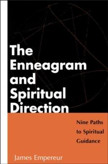 The Enneagram and Spiritual Culture : Nine Paths to Spiritual Guidance