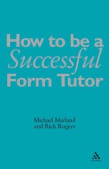 How To Be a Successful Form Tutor