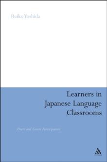 Learners in Japanese Language Classrooms : Overt and Covert Participation