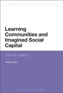 Learning Communities and Imagined Social Capital : Learning to Belong