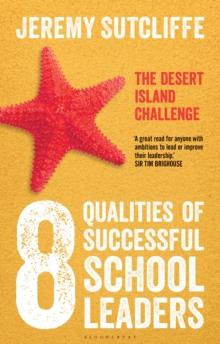 8 Qualities of Successful School Leaders : The Desert Island Challenge