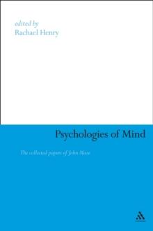 Psychologies of Mind : The Collected Papers of John Maze