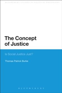 The Concept of Justice : Is Social Justice Just?