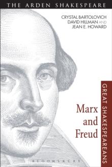 Marx and Freud : Great Shakespeareans: Volume X