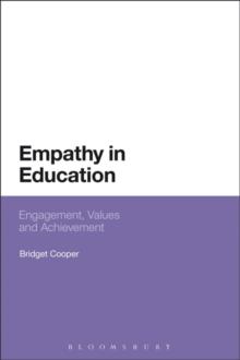 Empathy in Education : Engagement, Values and Achievement