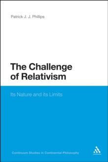 The Challenge of Relativism : its Nature and Limits