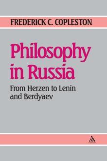 Philosophy in Russia : From Herzen to Lenin and Berdyaev