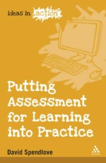 Putting Assessment for Learning into Practice