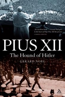 Pius XII : The Hound of Hitler