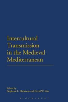 Intercultural Transmission in the Medieval Mediterranean