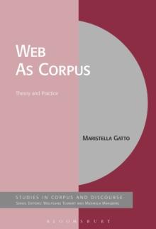 Web As Corpus : Theory and Practice