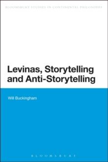 Levinas, Storytelling and Anti-Storytelling