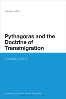 Pythagoras and the Doctrine of Transmigration : Wandering Souls