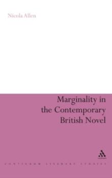 Marginality in the Contemporary British Novel