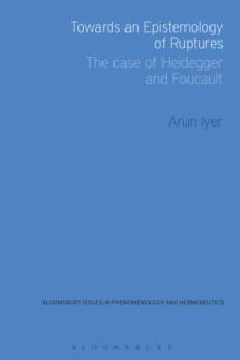 Towards an Epistemology of Ruptures : The Case of Heidegger and Foucault