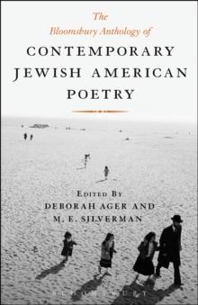 The Bloomsbury Anthology of Contemporary Jewish American Poetry