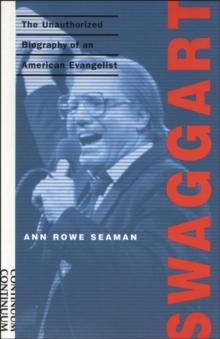 Swaggart : The Unauthorized Biography of an American Evangelist