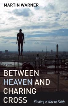 Between Heaven and Charing Cross