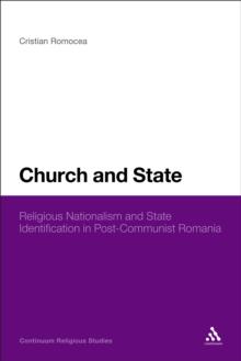 Church and State : Religious Nationalism and State Identification in Post-Communist Romania