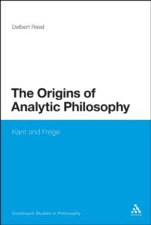 Origins of Analytic Philosophy : Kant and Frege