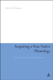 Acquiring a Non-Native Phonology : Linguistic Constraints and Social Barriers