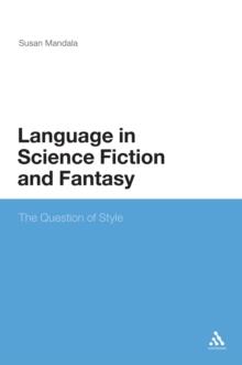 The Language in Science Fiction and Fantasy : The Question of Style