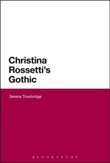 Christina Rossetti's Gothic