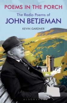 Poems in the Porch : The Radio Poems of John Betjeman