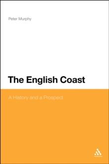 The English Coast : A History and a Prospect