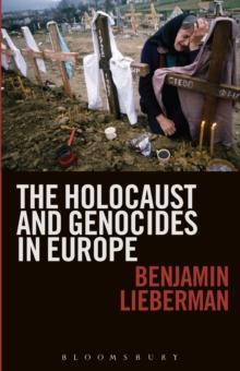 The Holocaust and Genocides in Europe