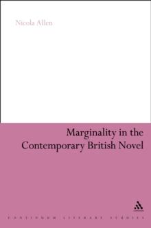 Marginality in the Contemporary British Novel