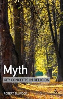 Myth : Key Concepts in Religion