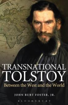 Transnational Tolstoy : Between the West and the World