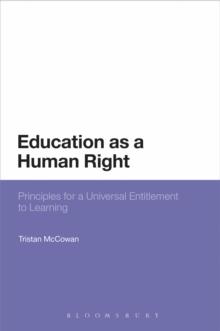 Education as a Human Right : Principles for a Universal Entitlement to Learning