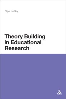 Theory Building in Educational Research