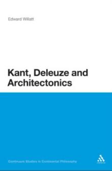 Kant, Deleuze and Architectonics