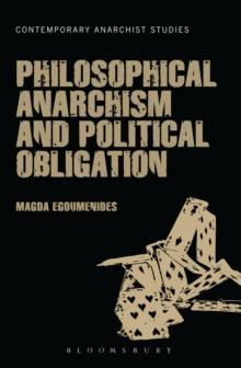 Philosophical Anarchism and Political Obligation