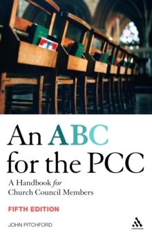 ABC for the PCC 5th Edition : A Handbook for Church Council Members - Completely Revised and Updated