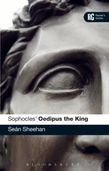 Sophocles' 'Oedipus the King' : A Reader's Guide