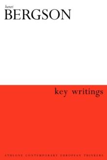 Henri Bergson: Key Writings