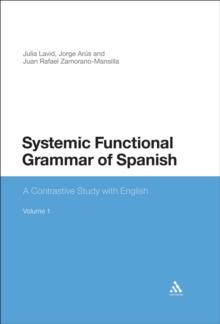 Systemic Functional Grammar of Spanish : A Contrastive Study with English